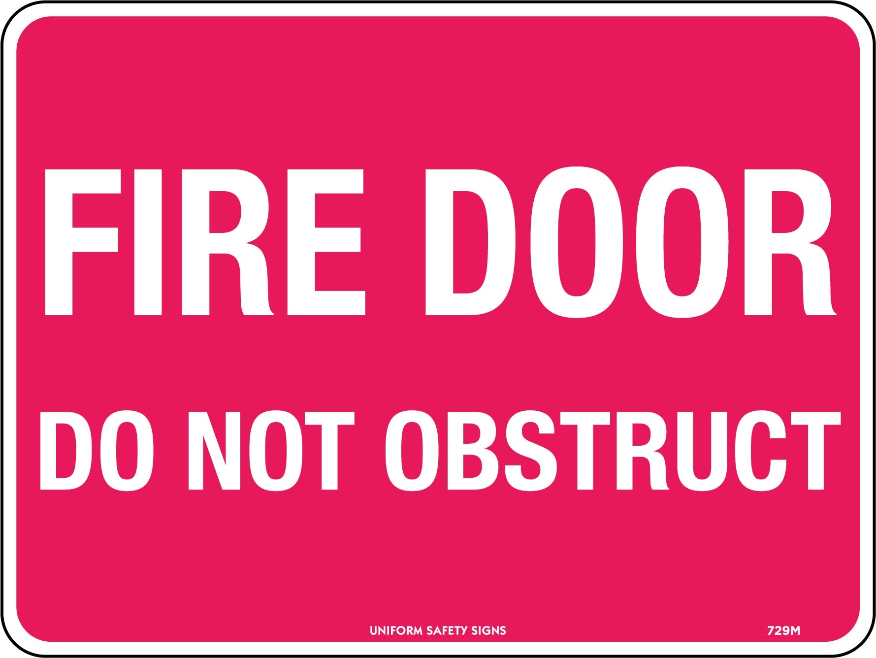Fire Door Do No Obstruct - Poly 300x225mm 729MP