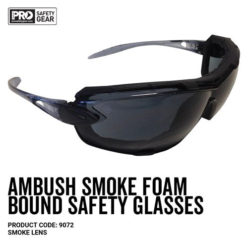9072 AMBUSH FOAM PADDED SAFETY GLASSES SMOKE - ON THE GO SAFETY & WORKWEAR