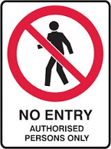 PNEAP6045 NO ENTRY AUTHORISED PERSONS ONLY - METAL SIGN 600x450mm