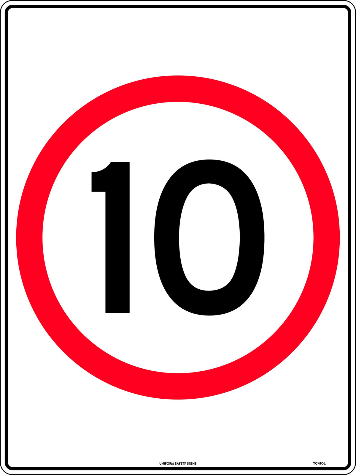 10km Speed in Roundel 600x450mm Metal Sign TC410LM