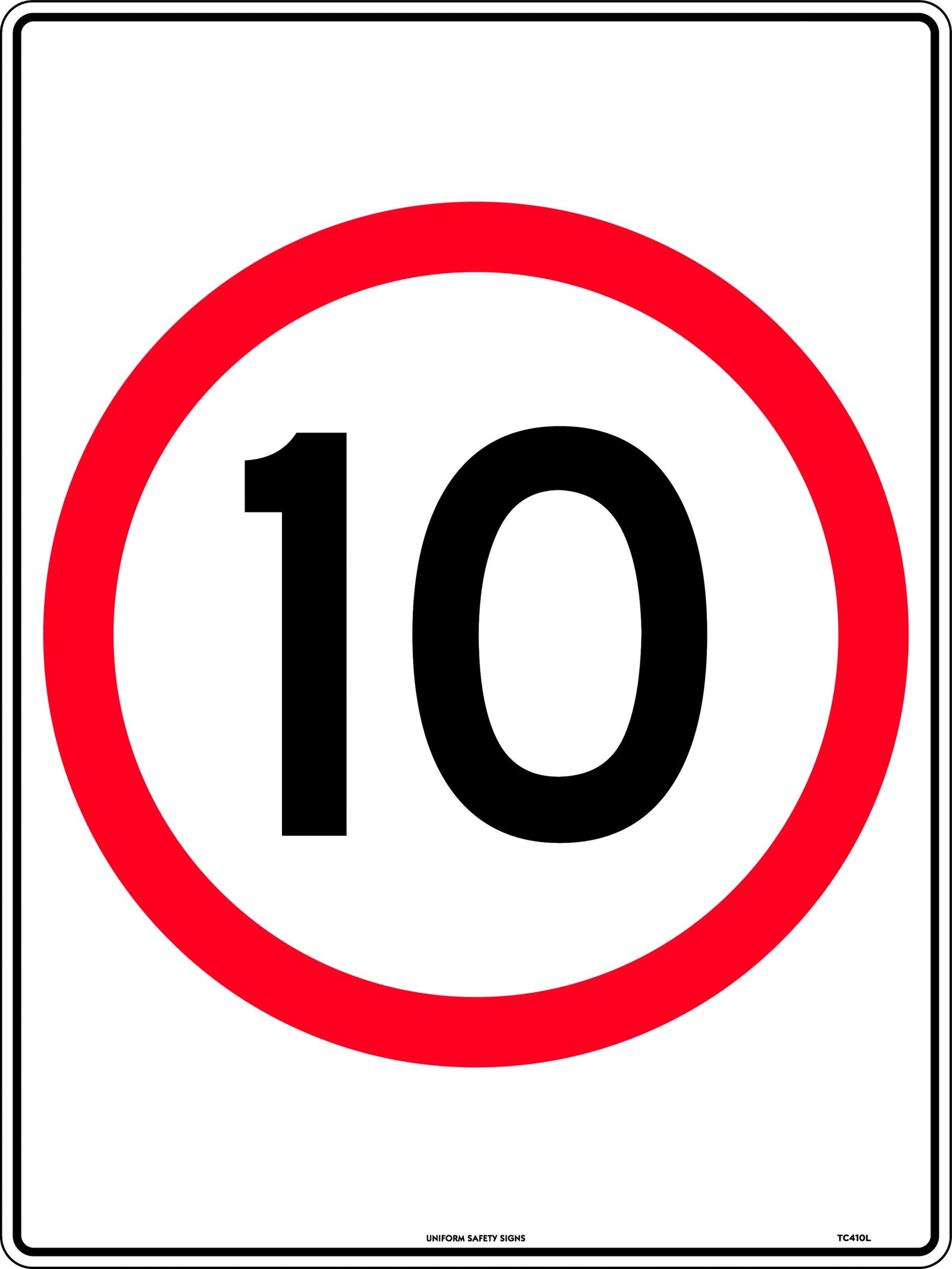 10km Speed in Roundel 600x450mm Metal Sign TC410LM